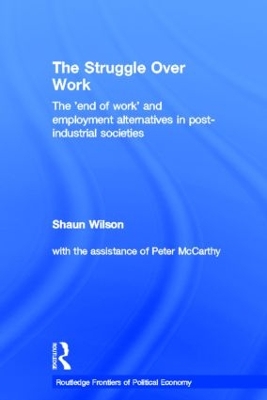The Struggle Over Work by Shaun Wilson