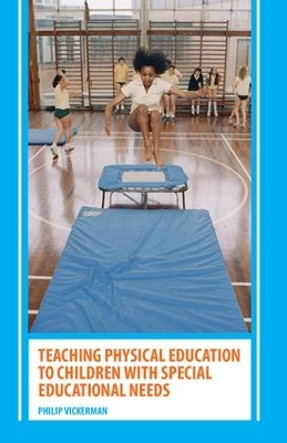 Teaching Physical Education to Children with Special Educational Needs book