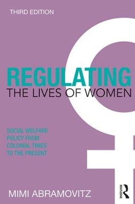 Regulating the Lives of Women by Mimi Abramovitz