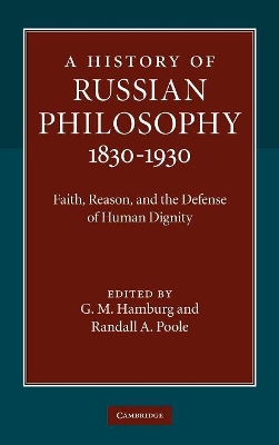 A History of Russian Philosophy 1830-1930 by G. M. Hamburg