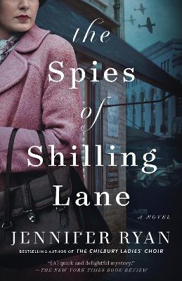 The Spies of Shilling Lane: A Novel book
