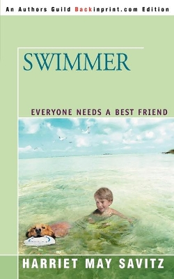 Swimmer: Everyone Needs a Best Friend book