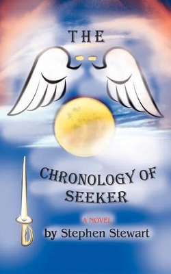 The Chronology of Seeker: The Sunrise Years book