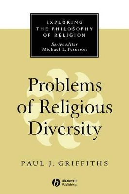 Problems of Religious Diversity by Paul J. Griffiths
