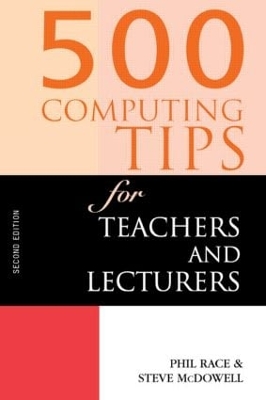 500 Computing Tips for Teachers and Lecturers book