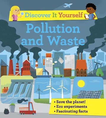 Discover It Yourself: Pollution and Waste book