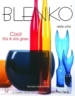 Blenko: Cool '50s & '60s Glass book