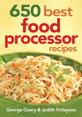 650 Best Food Processor Recipes book