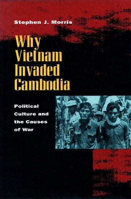 Why Vietnam Invaded Cambodia book