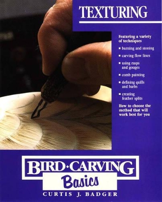 Bird Carving Basics by Curtis J. Badger