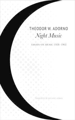 Night Music by Theodor W Adorno