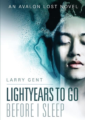 Lightyears to Go Before I Sleep book
