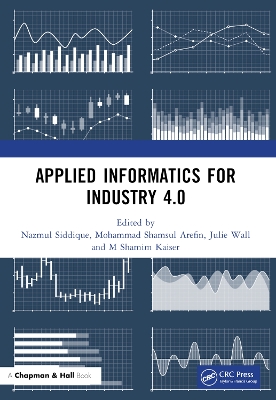 Applied Informatics for Industry 4.0 by Nazmul Siddique