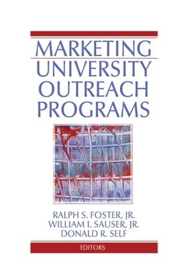 Marketing University Outreach Programs by Ralph S Foster