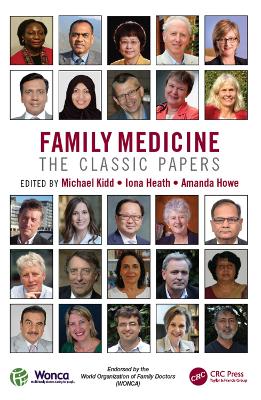 Family Medicine: The Classic Papers by Michael Kidd