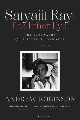 Satyajit Ray: The Inner Eye: The Biography of a Master Film-Maker book