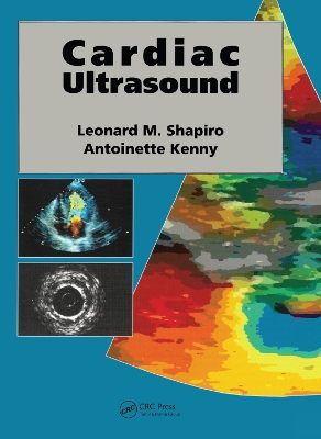 Cardiac Ultrasound by Leonard M Shapiro