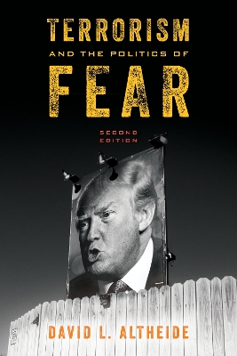 Terrorism and the Politics of Fear book