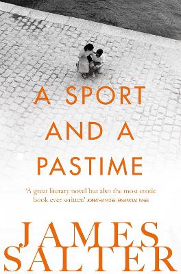 A Sport and a Pastime by James Salter