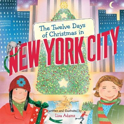 The Twelve Days of Christmas in New York City book