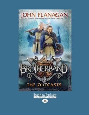 The Outcasts: Brotherband 1 by John Flanagan
