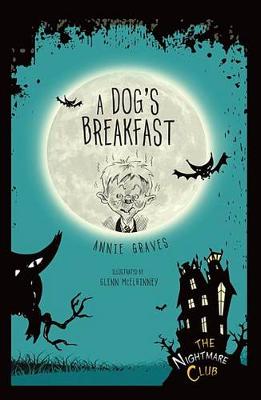 A Dog's Breakfast by Annie Graves