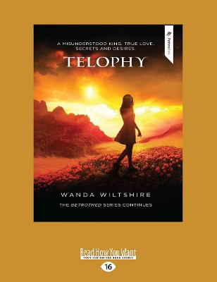 Telophy: The Betrothed Series (book 4) by Wanda Wiltshire