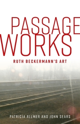 Passage Works: Ruth Beckermann’s Art book