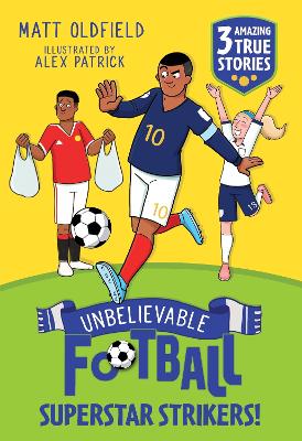Unbelievable Football Short Colour Stories: Superstar Strikers! book
