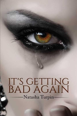 It's Getting Bad Again book