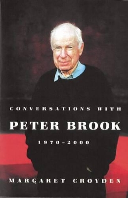 Conversations with Peter Brook: 1970-2000 book