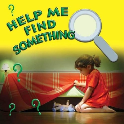Help Me Find Something by Adam Schaefer