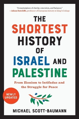 The Shortest History of Israel and Palestine book