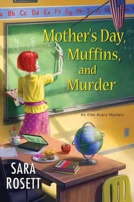 Mother's Day, Muffins, And Murder book