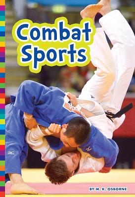 Summer Olympic Sports: Combat Sports book