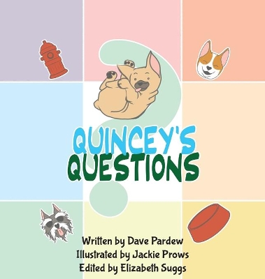 Quincey's Questions: A French Bulldog Story book