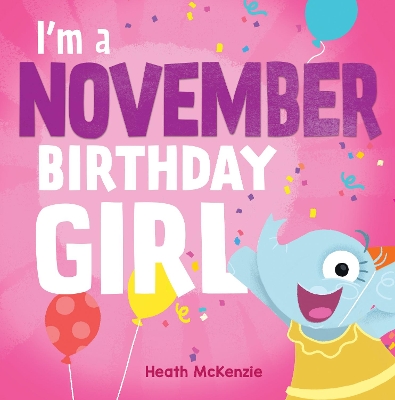 I'M a November Birthday Girl book
