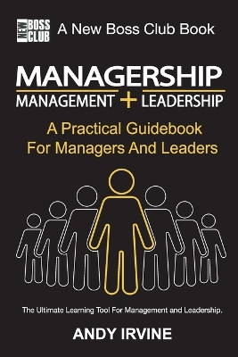 Managership: A Practical Guidebook For Managers And Leaders book