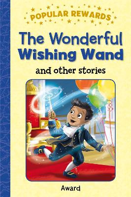 The Wonderful Wishing Wand book