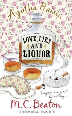 Agatha Raisin and Love, Lies and Liquor book