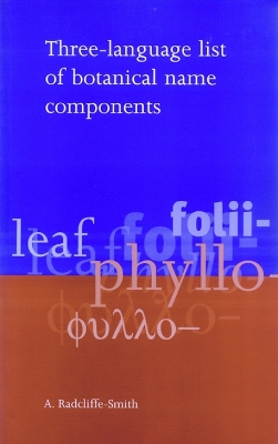 Three-language List of Botanical Name Components book