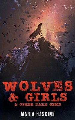 Wolves & Girls & Other Dark Gems book