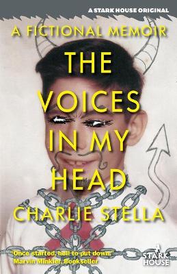 The Voices in My Head: A Fictional Memoir book