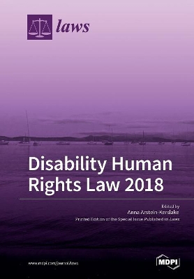 Disability Human Rights Law 2018 by Anna Arstein-Kerslake