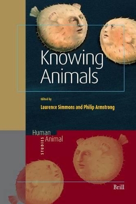 Knowing Animals by Laurence Simmons