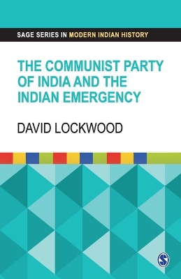 The Communist Party of India and the Indian Emergency book