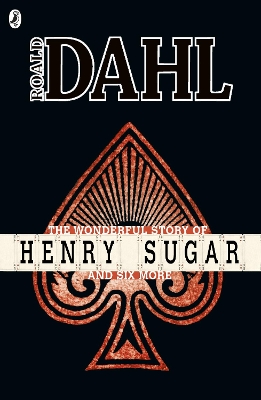 Wonderful Story of Henry Sugar and Six More book