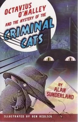 Octavius O'Malley And The Mystery Of The Criminal Cats book