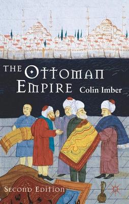 Ottoman Empire, 1300-1650 by Colin Imber