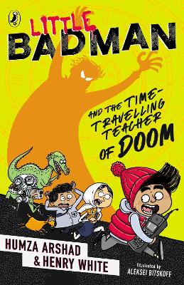 Little Badman and the Time-travelling Teacher of Doom book
